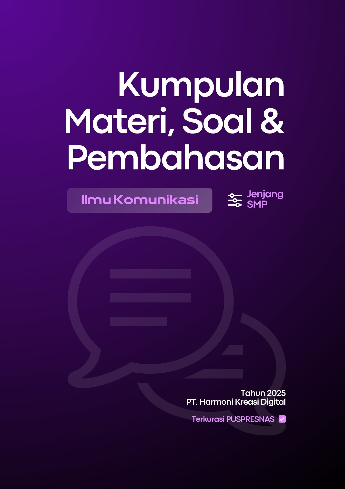 Cover E-Book: ILMU KOMUNIKASI SMP : KUMPULAN MATERI, SOAL, DAN PEMBAHASAN